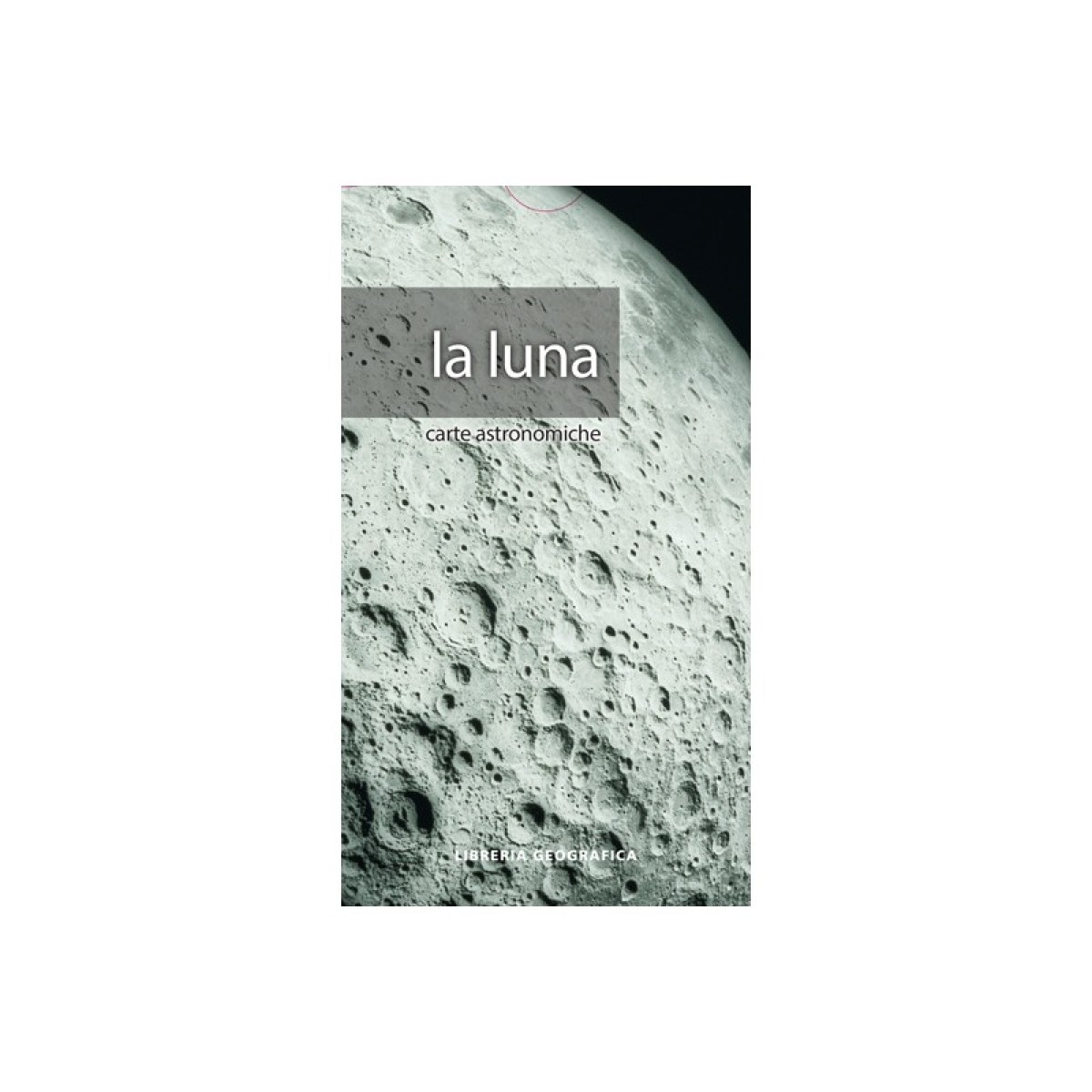 Le immagini della Luna in formato poster, soluzioni di grande modernità che conferiscono una suggestione visiva di grande efficacia.